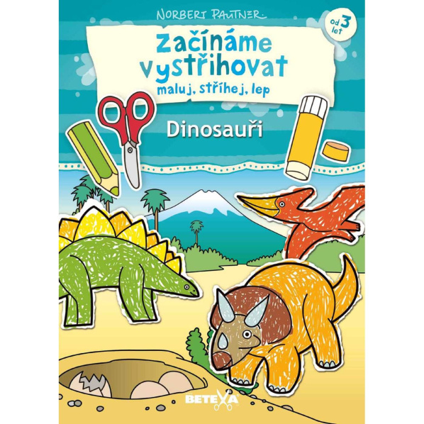 Betexa Začíname vystrihovať – Dinosaury Betexa Začíname vystrihovať – Dinosaury